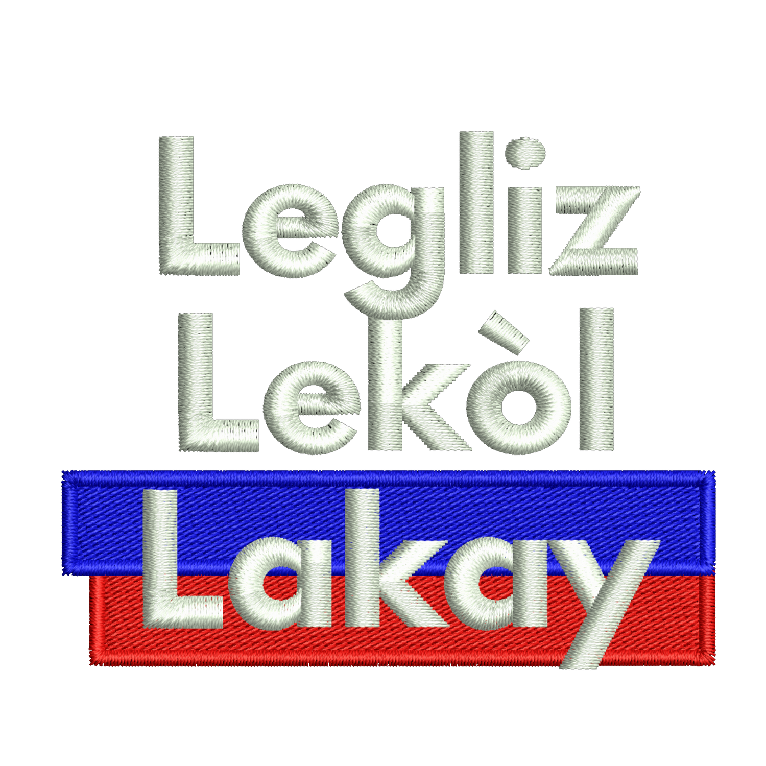 Legliz, Lekol, Lakay